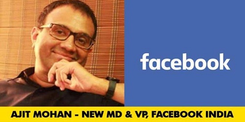 Facebook appoints Hotstar CEO Ajit Mohan as Vice-President and Managing Director of its India operations