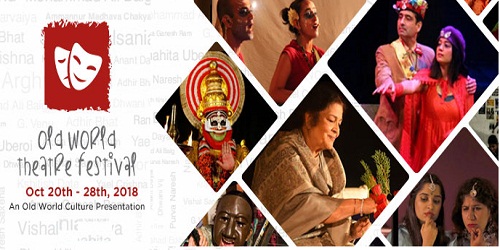 9-day 17th edition of Old World Theatre festival will commence from October 20, 2018