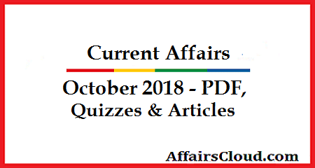 Current Affairs October 2018 PDF Quiz