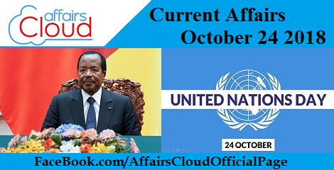 Current Affairs October 24 2018