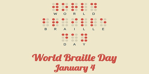 Poster for World Braille Day (January 4)