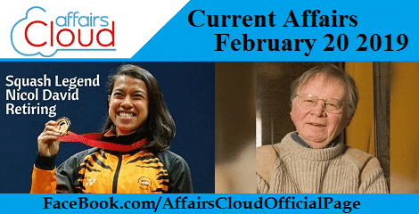 Current Affairs February 20 2019