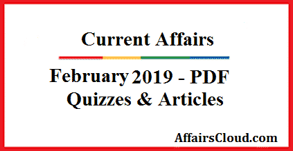 Current Affairs February 2019