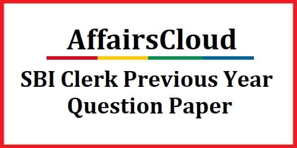 SBI Clerk Previous Year Question Paper PDF