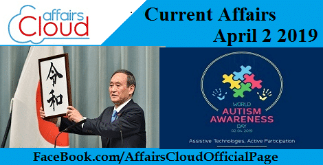 Current Affairs April 2 2019