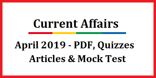 Current Affairs April 2019 PDF
