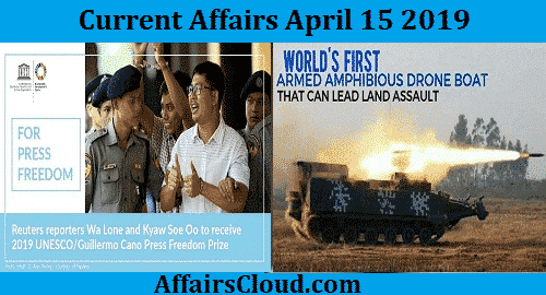 Current Affairs Today April 15 2019
