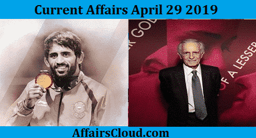 Current Affairs Today April 29 2019