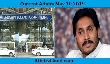 Current Affairs May 30 2019