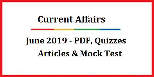 Current Affairs June 2019 PDF