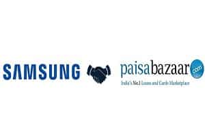 Samsung join hands with Paisabazaar