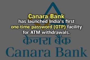 Canara Bank launches OTP for ATM cash withdrawals