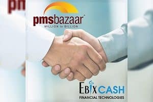 PMS Bazaar & EbixCash Fintech
