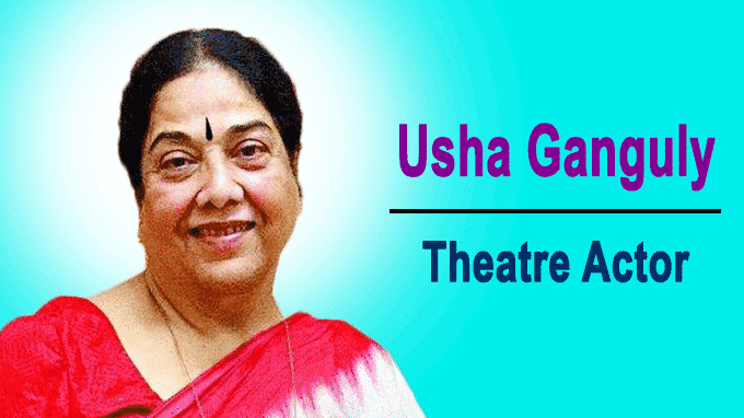 Actor Usha Ganguly passes away