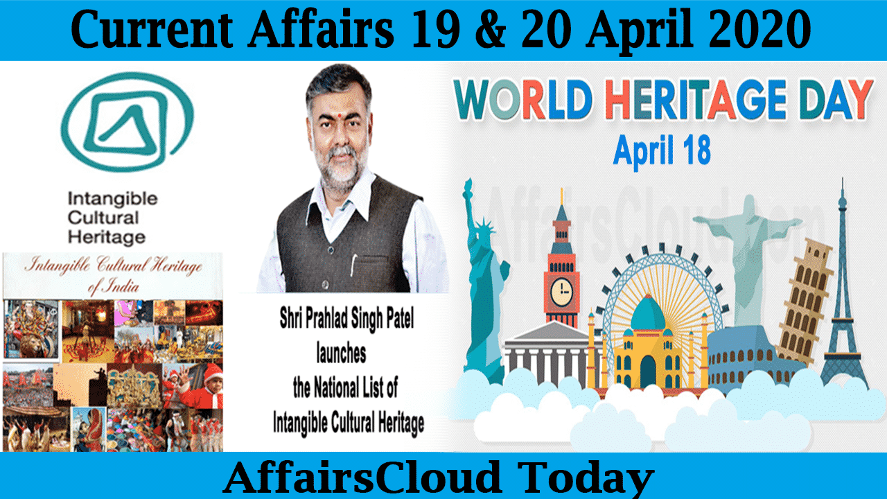 Current Affairs 19 & 20 April 2020