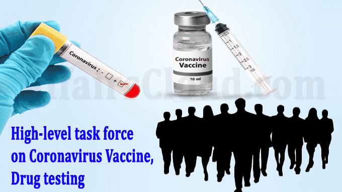 High-level task force on coronavirus vaccine, drug testing