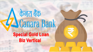 Canara Bank launches special gold loan business vertical