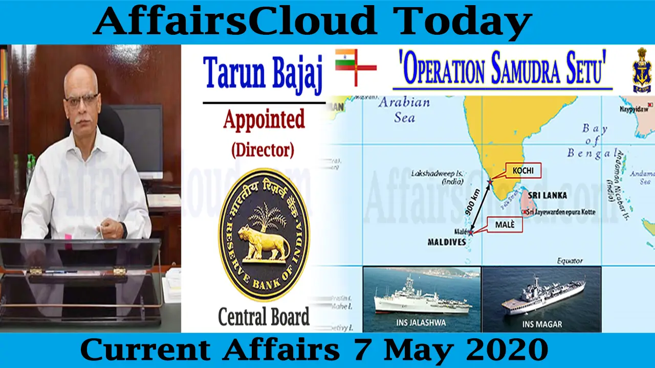 Current Affairs May 7 2020