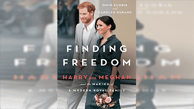 Finding Freedom Harry and Meghan and the Making of a Modern Royal Family