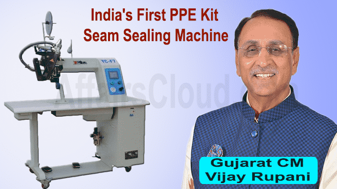 Guj CM Vijay Rupani Launches India's First PPE Kit Seam Sealing Machine