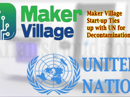 Maker Village Start-up ties up with UN for decontamination device