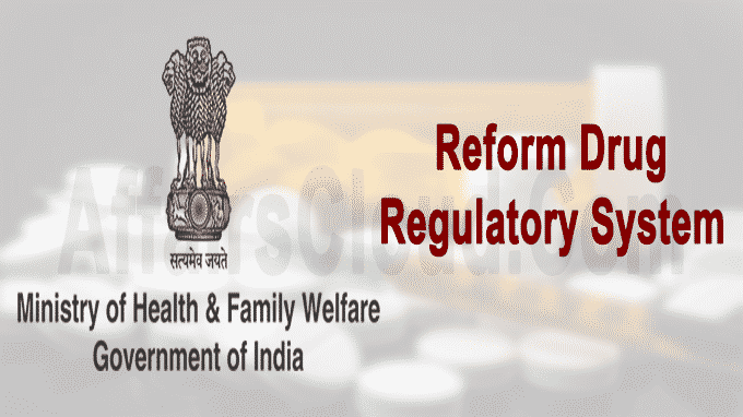 Ministry of Health and Family Welfare constitutes a committee to reform drug regulatory system