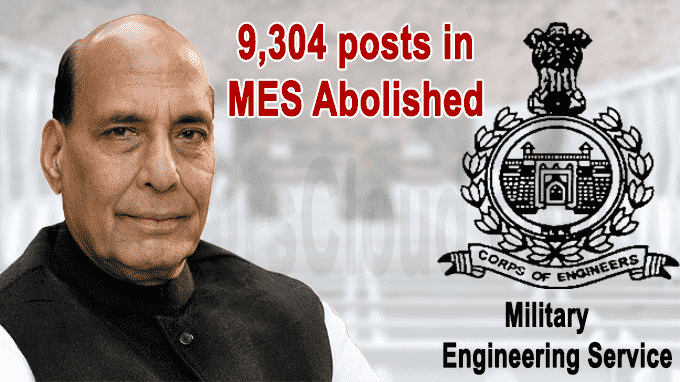 Rajnath Singh approves abolition of 9,304 posts in MES