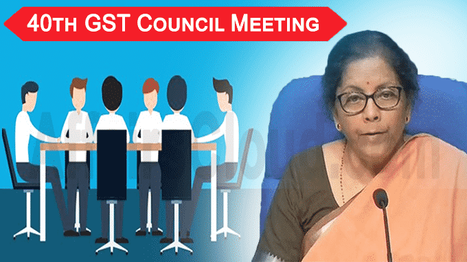 40th GST Council meeting