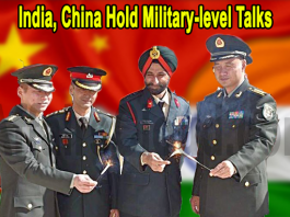 India, China hold military-level talks