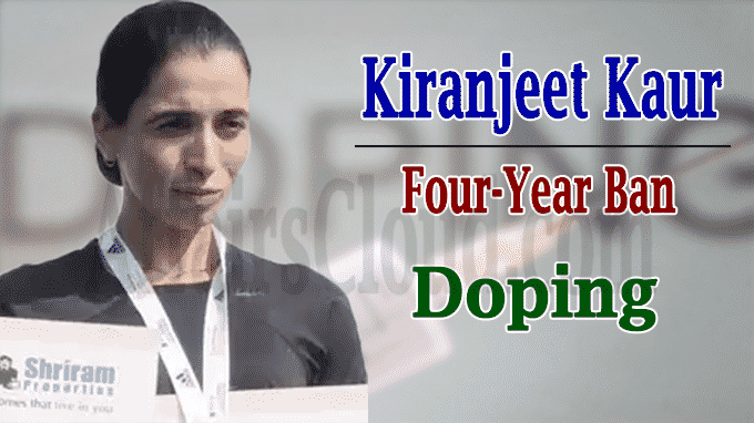 Kiranjeet Kaur handed four-year ban