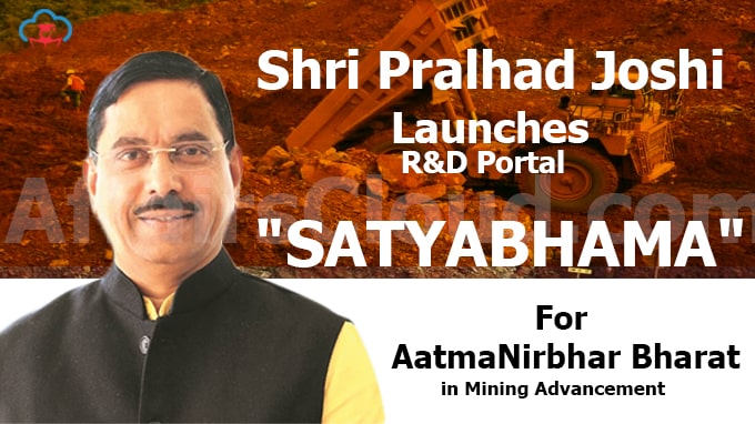 Shri-Pralhad-Joshi-launches-R&D-Portal-SATYABHAMA-for-AatmaNirbhar-Bharat-in-Mining-Advancement