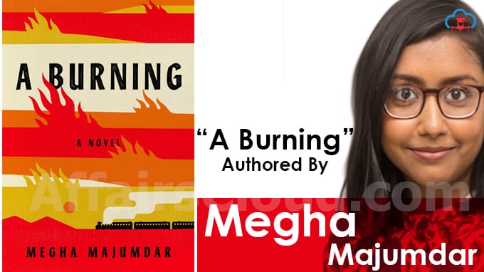 “A-Burning”-authored-by-Megha-Majumdar-released