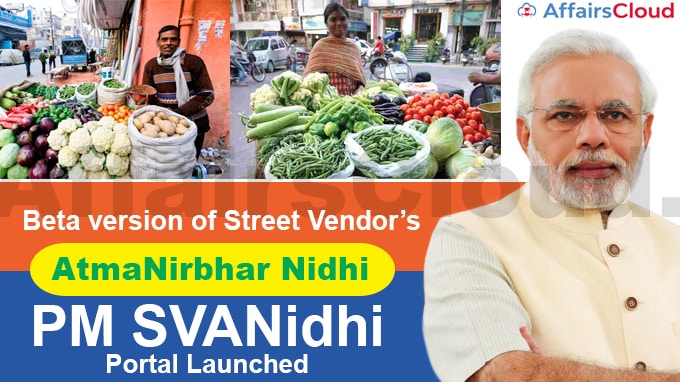 Beta-version-of-Street-Vendor’s-AtmaNirbhar-Nidhi-'PM-SVANidhi'-portal-launched