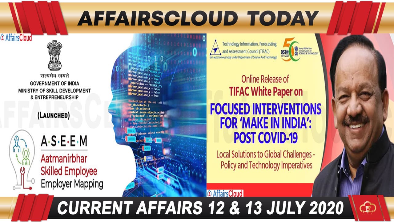 Current Affairs July 12 & 13 2020 new