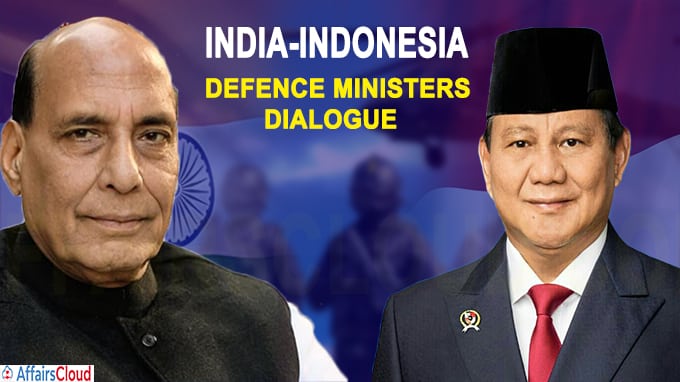 Defence Ministers’ Dialogue between India and Indonesia
