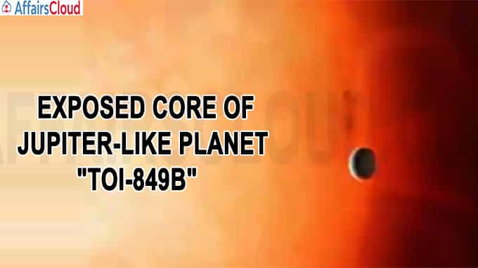 Exposed core of Jupiter-like planet TOI-849b