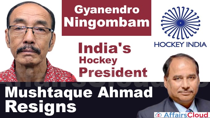 Gyanendro-Ningombam-named-as-Hockey-India's-officiating-president,Mushtaque-Ahmad-resigns