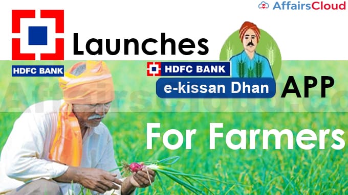 HDFC-Bank-launches-'e-Kisaan-Dhan’-app-for-farmers