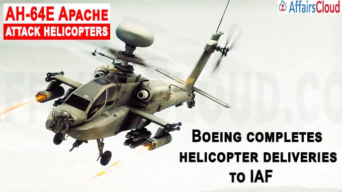 IAF gets last of 5 Apache attack helicopters