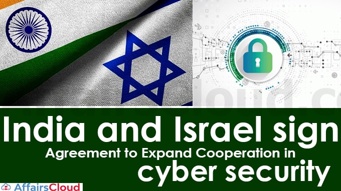 India-and-Israel-sign-agreement-to-expand-cooperation-in-cyber-security