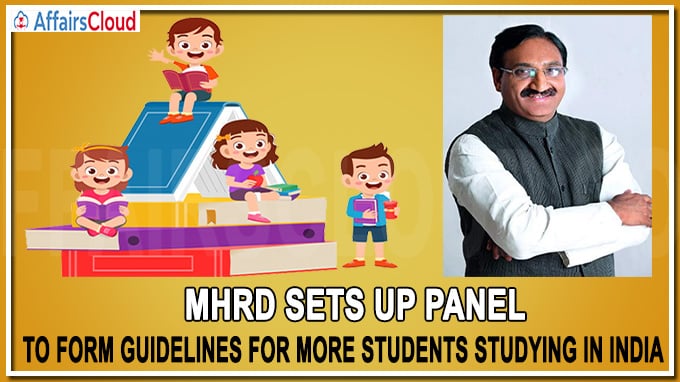 MHRD sets up panel to form guidelines for more students studying in India