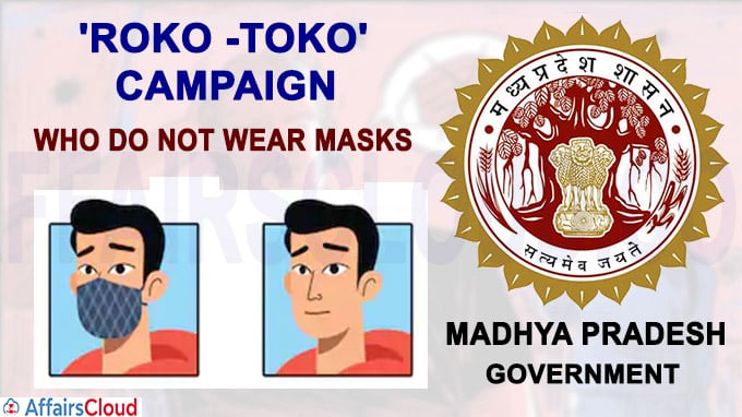 MP govt to run 'Roko -Toko' campaign
