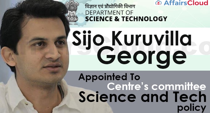 Sijo-Kuruvilla-George-appointed-to-Centre’s-committee-on-science-and-tech-policy
