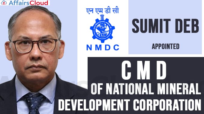 Sumit-Deb-appointed-CMD-of-National-Mineral-Development-Corporation