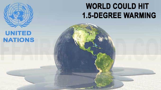World Could Hit 1point 5-Degree Warming