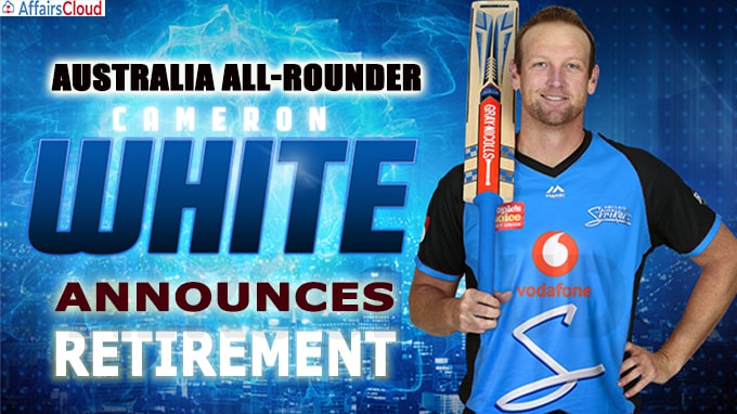 Australia all-rounder Cameron White announces retirement