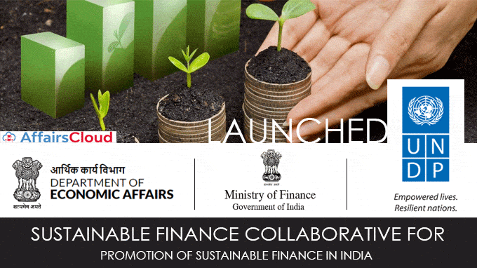 Department-of-Economic-Affairs,-Ministry-of-Finance-and-UNDP-India-launched-the-Sustainable-Finance-Collaborative-for-promotion-of-sustainable-finance-in-India