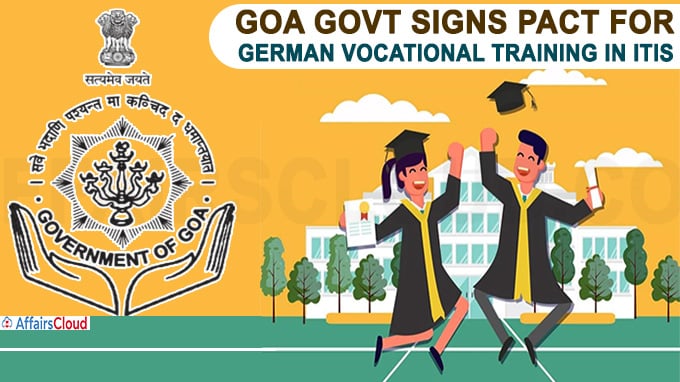 Goa govt signs pact for German vocational training in ITIs