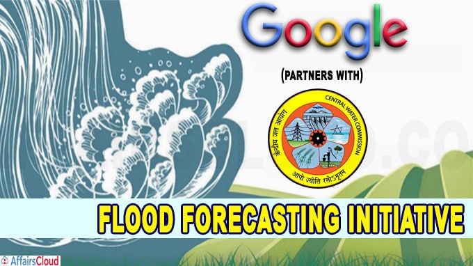 Google partners CWC for flood forecasting initiative