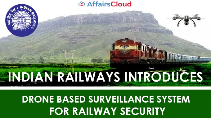 Indian-Railways-introduces-Drone-based-surveillance-system-for-Railway-Security-Start